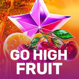 Go High Fruit