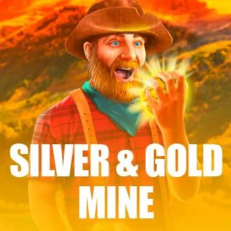 Silver & Gold Mine