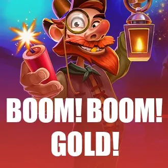 Boom! Boom! Gold!