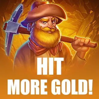Hit more Gold!