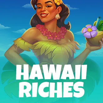 Hawaii Riches
