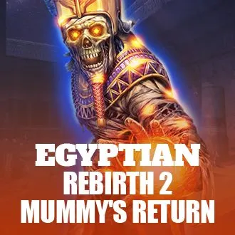 Egyptian Rebirth 2: Mummy's Return