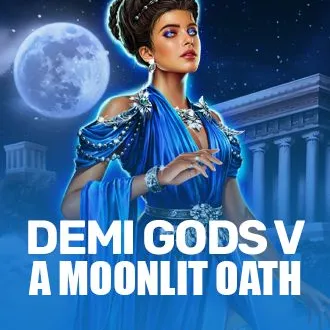 Demi Gods V - A Moonlit Oath