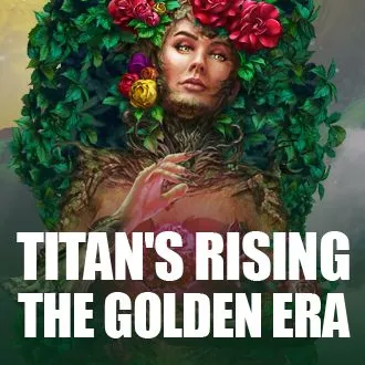 Titan's Rising - The Golden Era