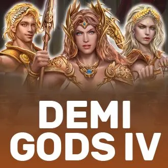 Demi Gods IV