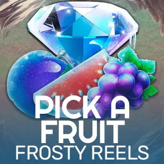 Pick A Fruit - Frosty Reels