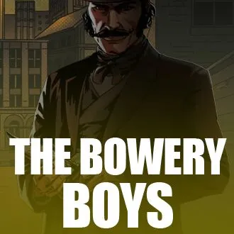 The Bowery Boys
