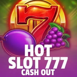 Hot Slot: 777 Cash Out