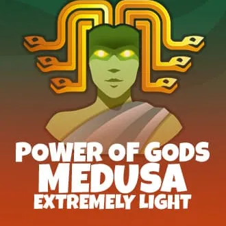 Power of Gods: Medusa Extremely Light
