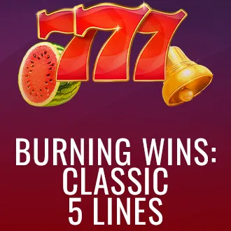 Burning Wins: classic 5 lines