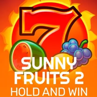 Sunny Fruits 2: Hold and Win