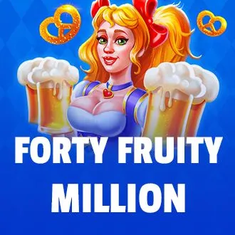Forty Fruity Million