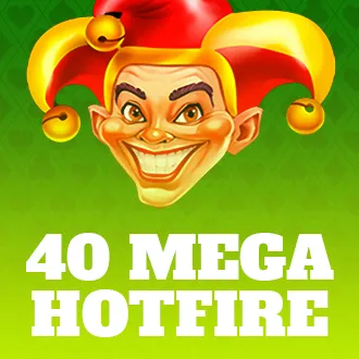 40 Mega Hotfire