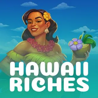 Hawaii Riches