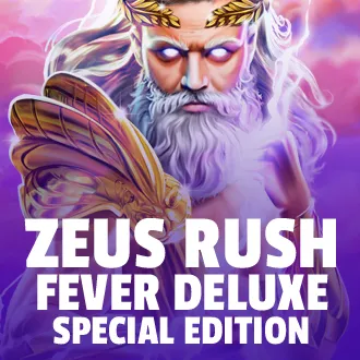 Zeus Rush Fever Deluxe Special Edition