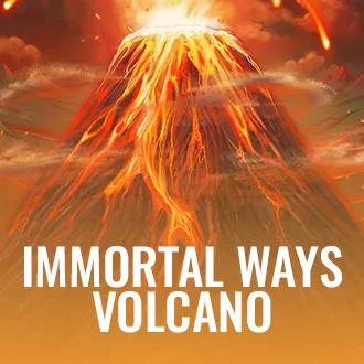 Immortal Ways Volcano
