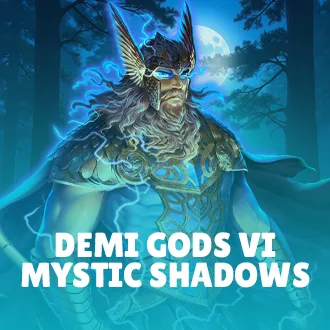 Demi Gods VI - Mystic Shadows