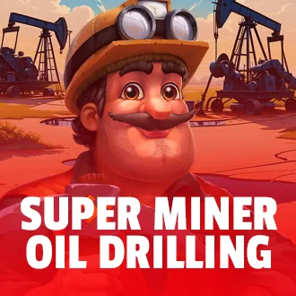 Super Miner - Oil Drilling