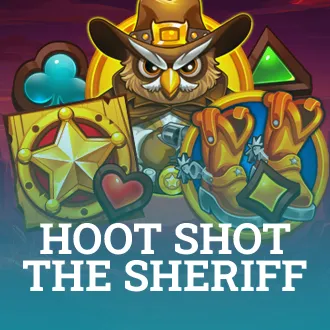 Hoot Shot The Sheriff