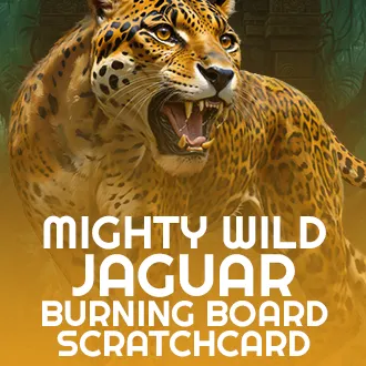 Mighty Wild: Jaguar Burning Board Scratchcard