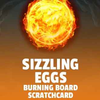 Sizzling Eggs: Burning Board Scratchcard