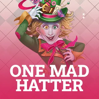 One Mad Hatter