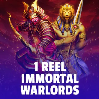 1 Reel - Immortal Warlords