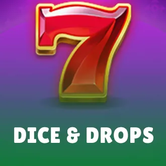 Dice & Drops