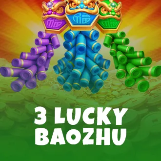 3 Lucky BaoZhu