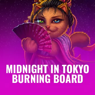 Midnight in Tokyo Burning Board
