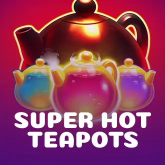 Super Hot Teapots
