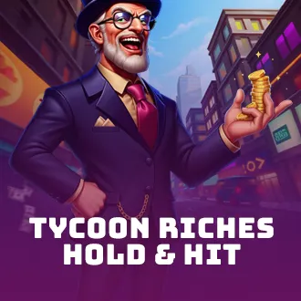Tycoon Riches - Hold & Hit