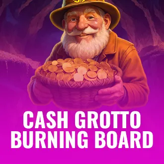 Cash Grotto: Burning Board