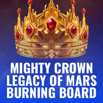 Mighty Crown: Legacy of Mars Burning Board