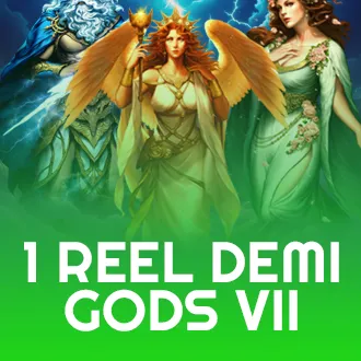 1 Reel Demi Gods VII