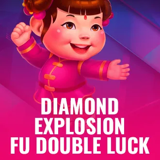 Diamond Explosion Fu Double Luck