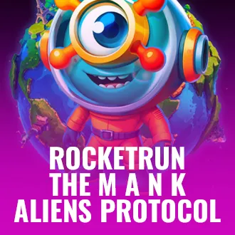 Rocketrun: The M.A.N.K. Aliens Protocol