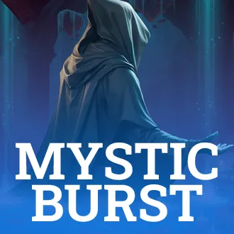Mystic Burst