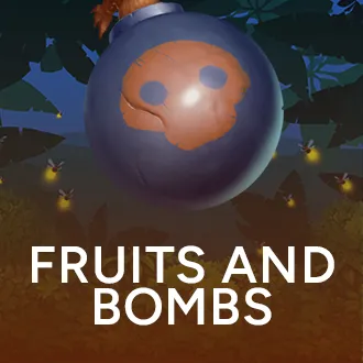 Fruits and Bombs
