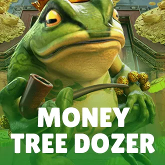 Money Tree Dozer