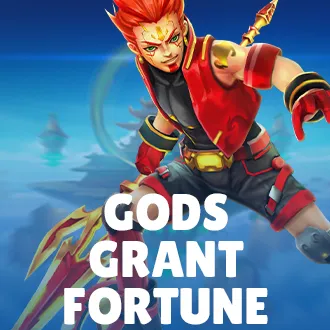 Gods Grant Fortune