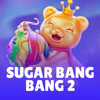 Sugar Bang Bang 2